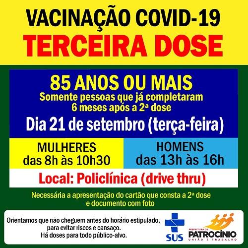 Patrocínio inicia aplicação da terceira dose da vacina nesta...