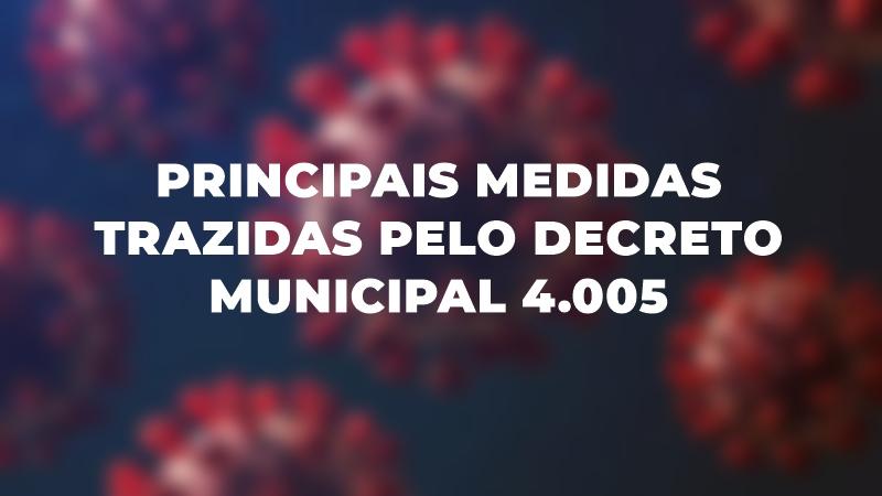 Confira as principais medidas trazidas pelo Decreto Municipal n.º...