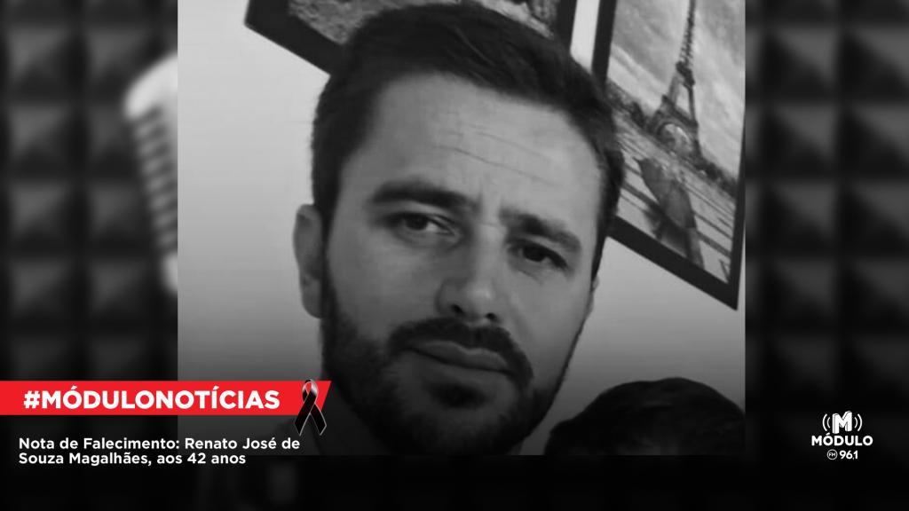 Nota de Falecimento: Renato José de Souza Magalhães, aos...