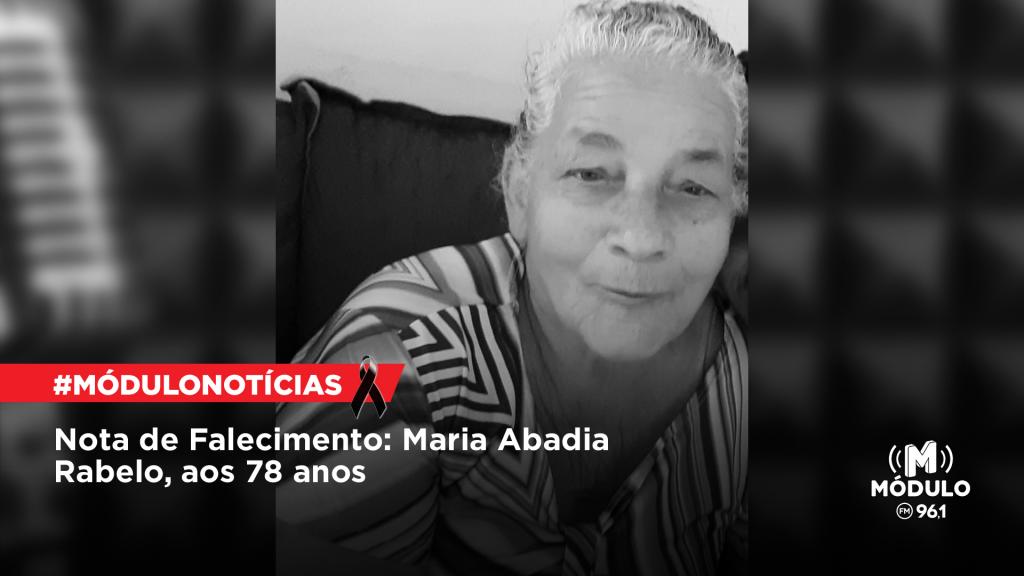 Nota de Falecimento: Maria Abadia Rabelo, aos 78 anos