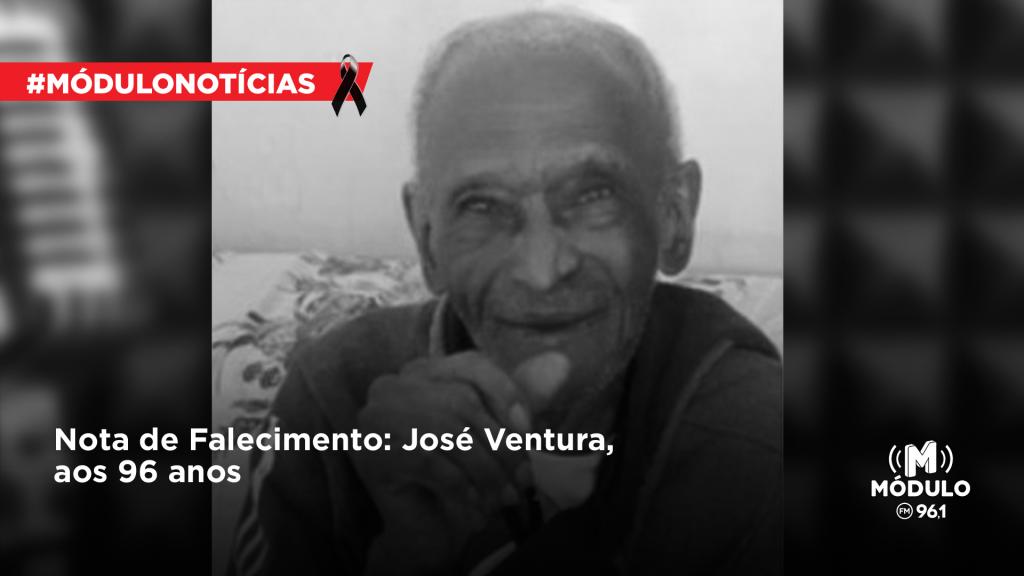 Nota de falecimento: José Ventura, aos 96 anos