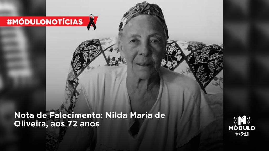 Nota de Falecimento: Nilda Maria de Oliveira, aos 72 anos