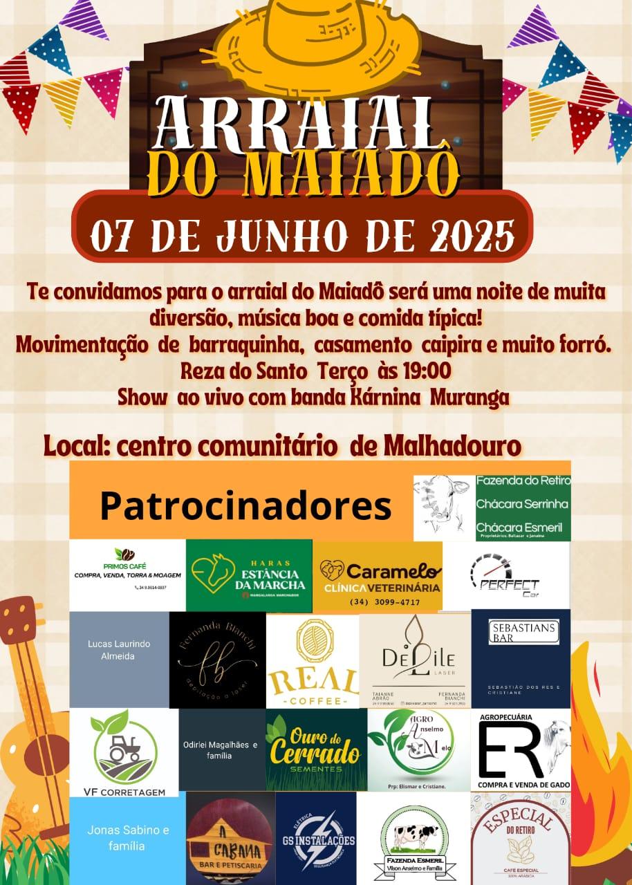 Vem aí o Arraial do Maiadô no dia 7 de junho em Malhadouro!