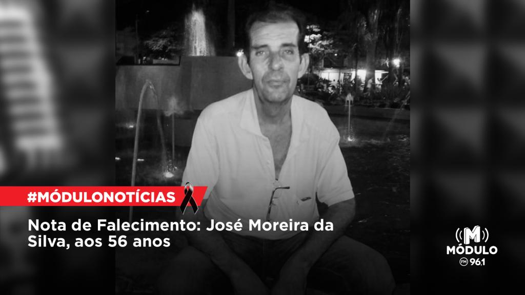 Nota de Falecimento: José Moreira da Silva, aos 56...