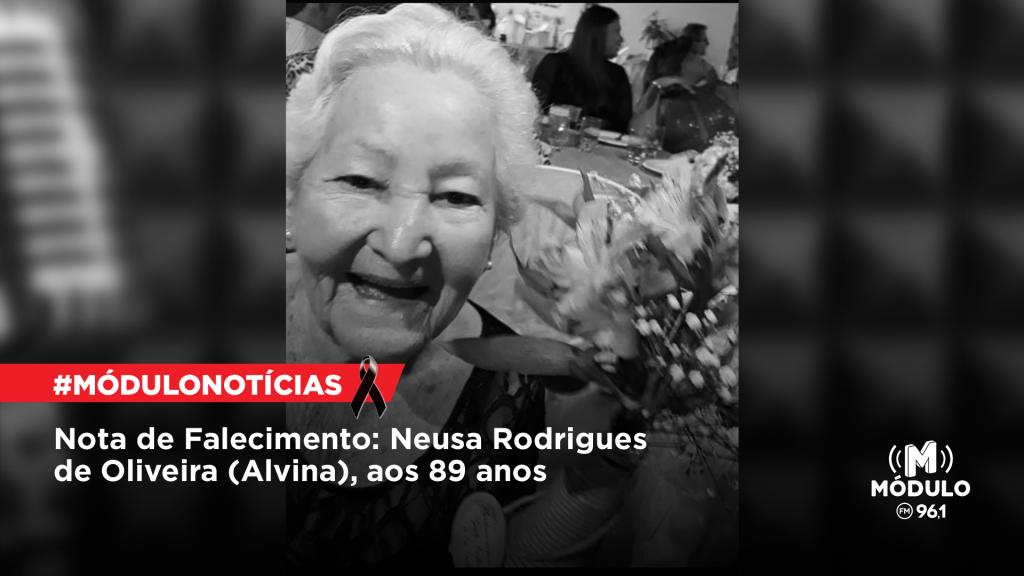 Nota de Falecimento: Neusa Rodrigues de Oliveira (Alvina), aos...