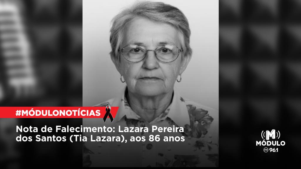 Nota de Falecimento: Lazara Pereira dos Santos (Tia Lazara), aos 86 anos