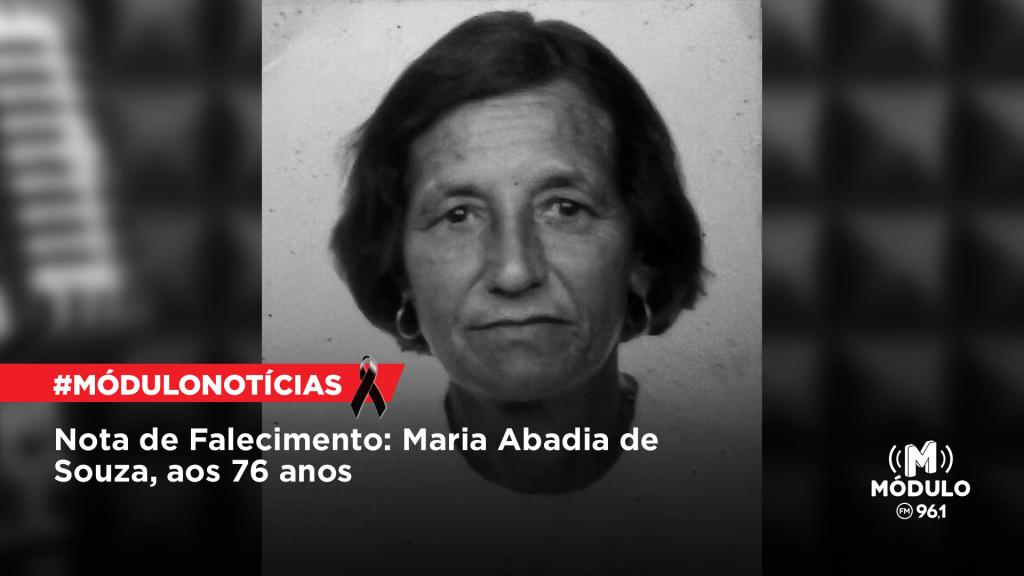Nota de Falecimento: Maria Abadia de Souza, aos 76 anos