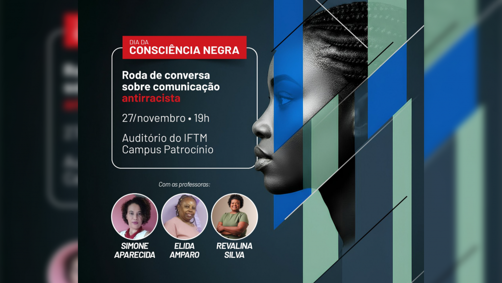 OAB e IFTM promovem debate sobre comunicação antirracista em Patrocínio nesta quinta-feira (27)