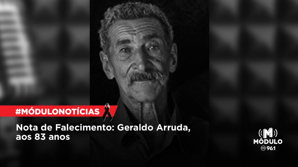 Nota de Falecimento: Geraldo Arruda, aos 83 anos