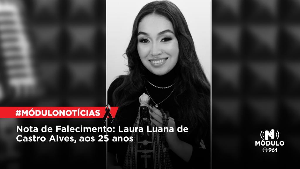 Nota de Falecimento: Laura Luana de Castro Alves, aos...