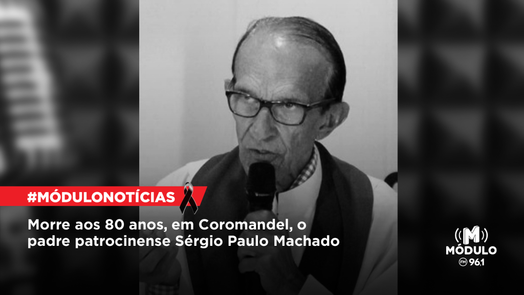 Morre aos 80 anos, em Coromandel, o padre patrocinense...