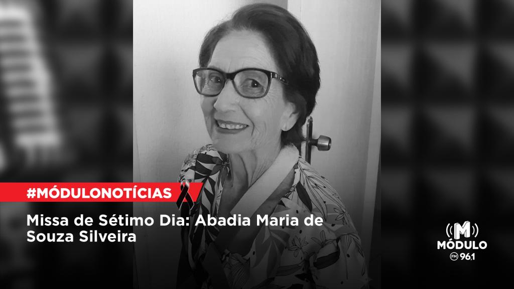 Missa de Sétimo Dia: Abadia Maria de Souza Silveira