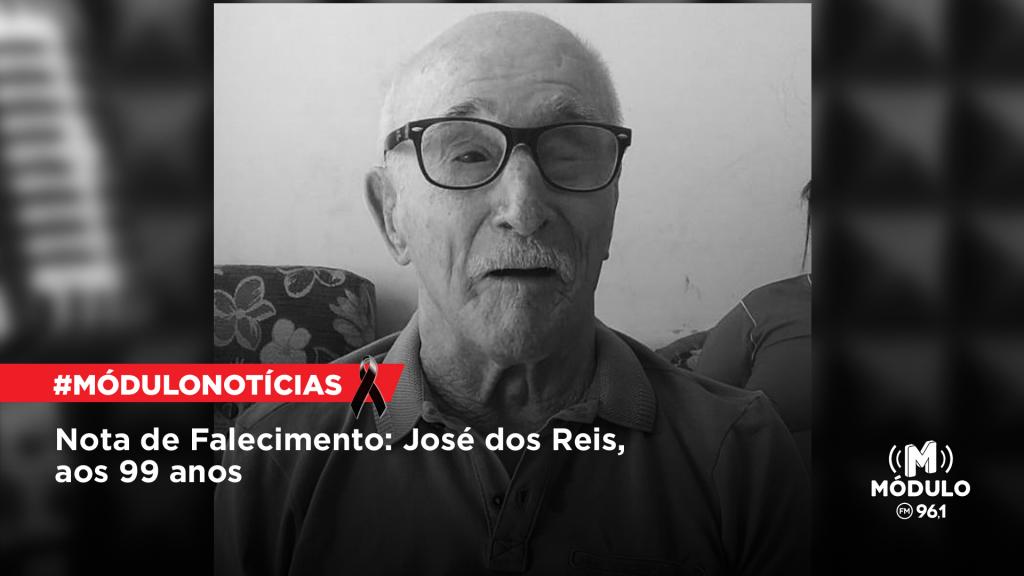 Nota de Falecimento: José dos Reis (Zé Baú), aos 99 anos