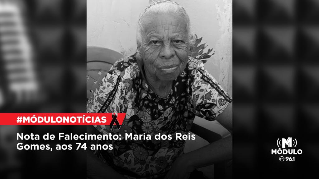 Nota de Falecimento: Maria dos Reis Gomes, aos 74 anos