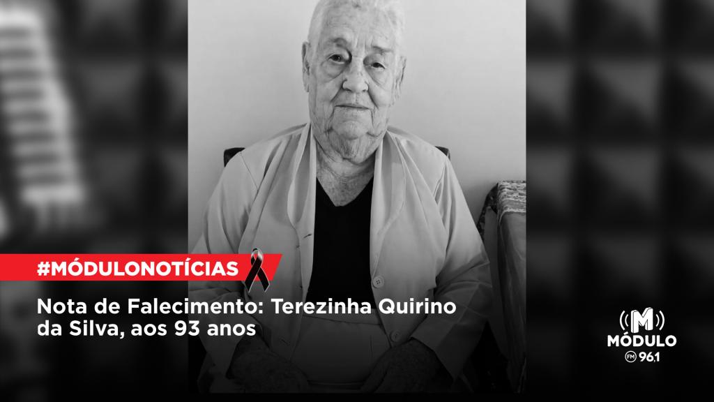 Nota de Falecimento: Terezinha Quirino da Silva, aos 93...